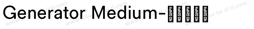 Generator Medium字体转换